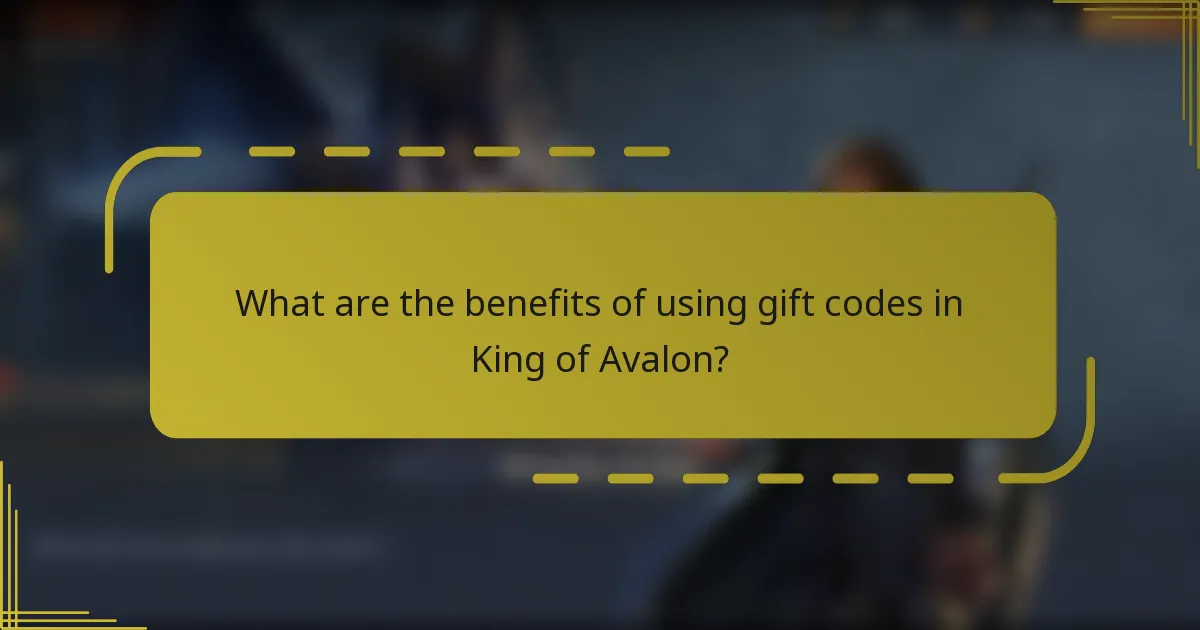 What are the benefits of using gift codes in King of Avalon?