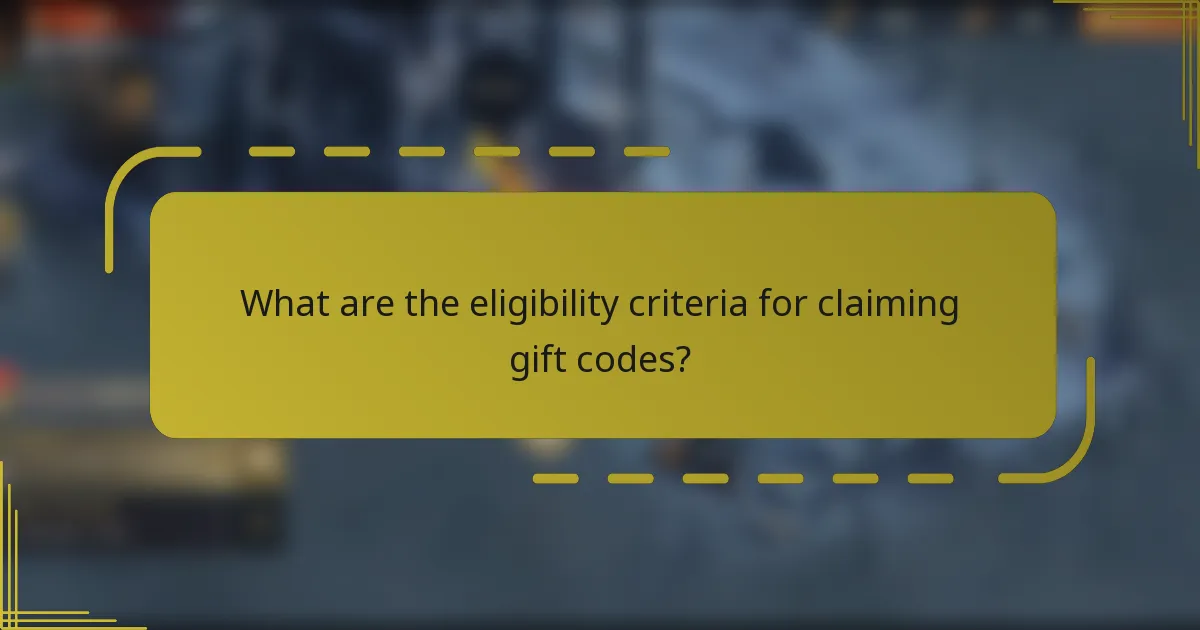 What are the eligibility criteria for claiming gift codes?