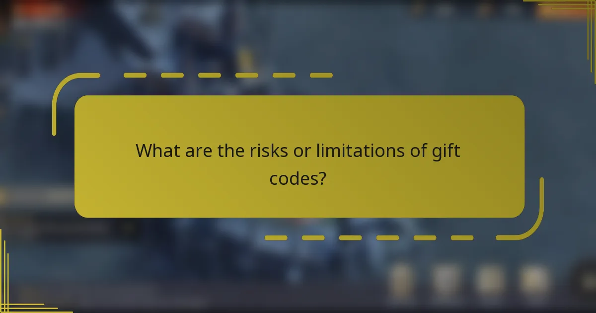 What are the risks or limitations of gift codes?