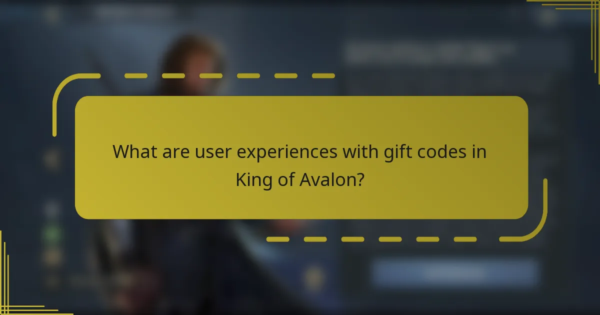 What are user experiences with gift codes in King of Avalon?