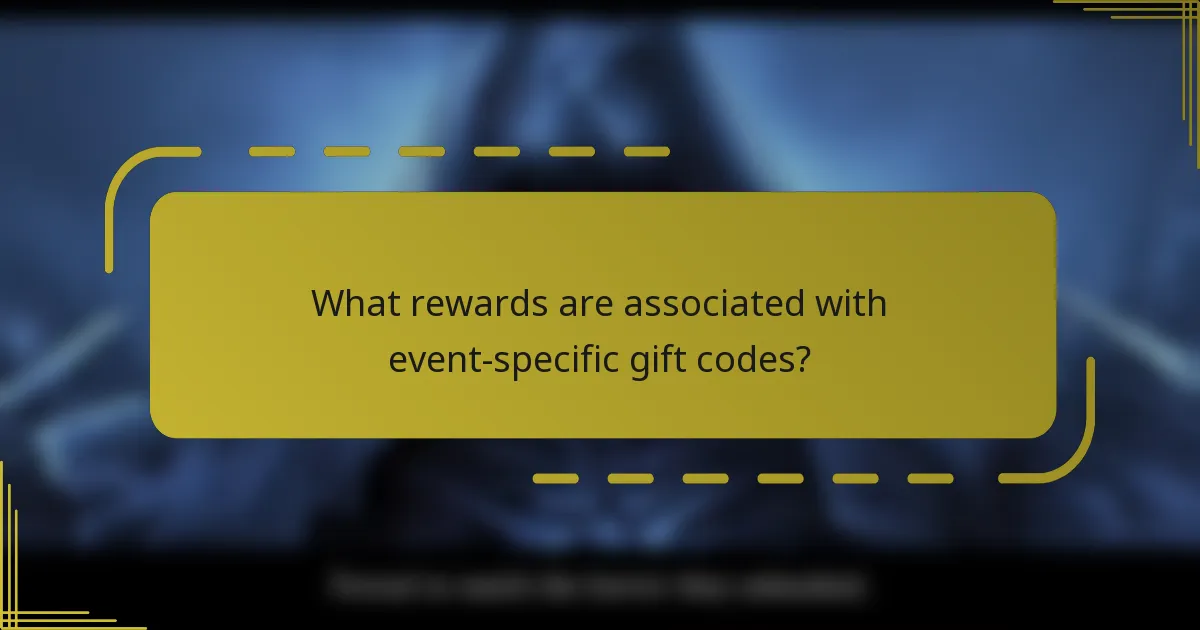 What rewards are associated with event-specific gift codes?