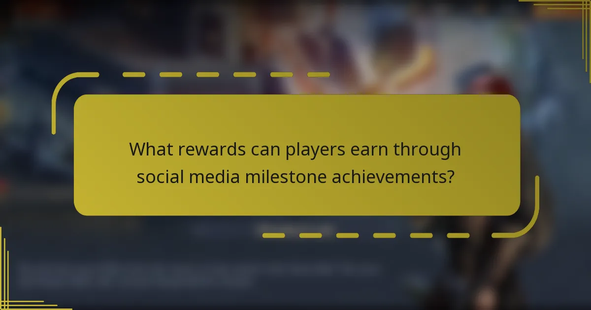 What rewards can players earn through social media milestone achievements?