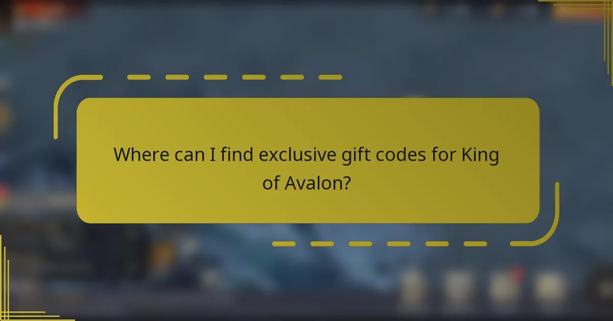 Where can I find exclusive gift codes for King of Avalon?
